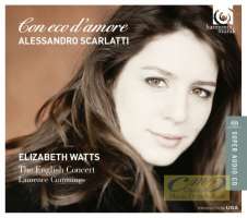 Scarlatti: Con eco d’amore - arias from operas and cantatas